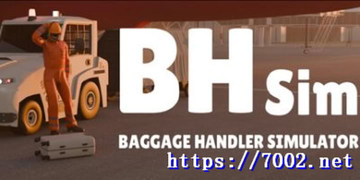 行李搬运模拟器BH Simulator--游戏本体-绿色免安装-解压即玩~