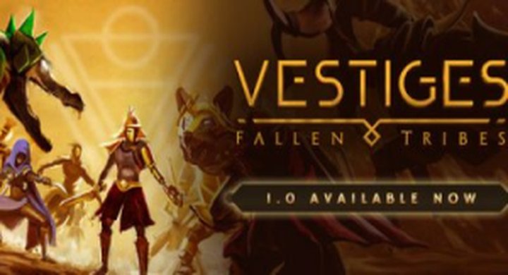 遗迹：堕落部落 Vestiges Fallen Tribes-下载-游戏本体-绿色免安装-解压即玩